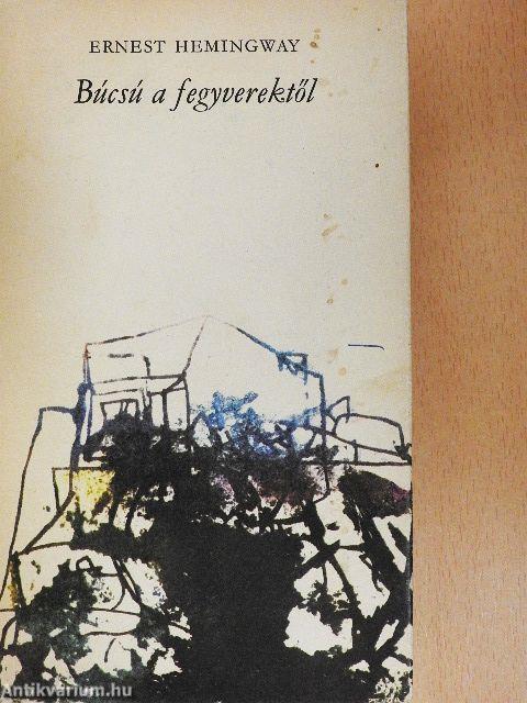 Búcsú a fegyverektől