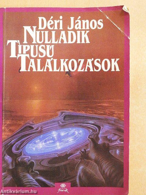 Nulladik típusú találkozások