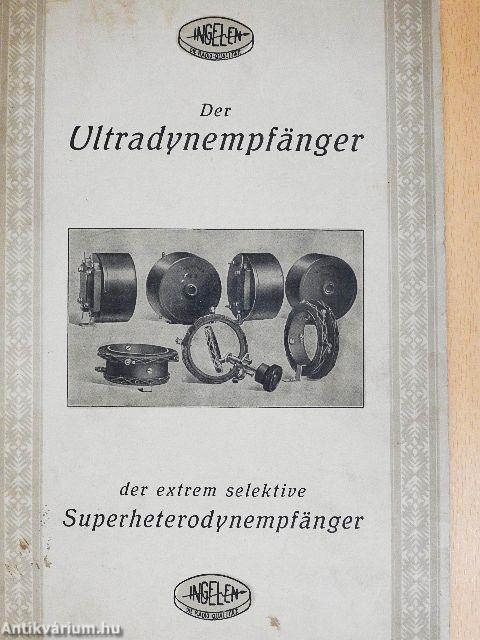 Der Bau und die Bedienung eines Ultradynempfängers