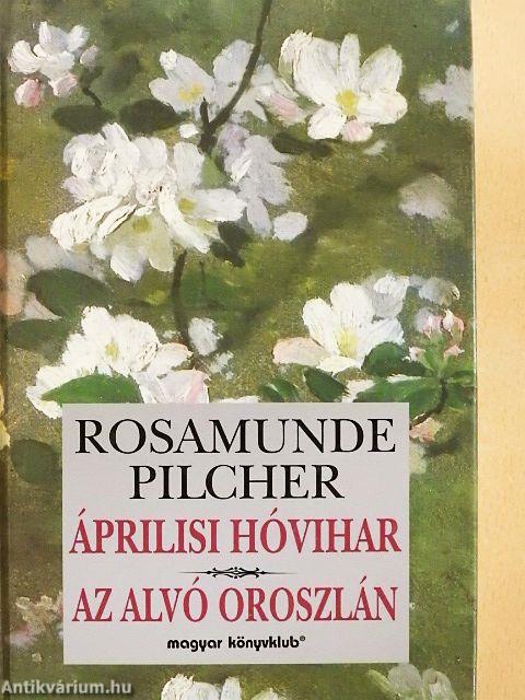 Áprilisi hóvihar/Az alvó oroszlán