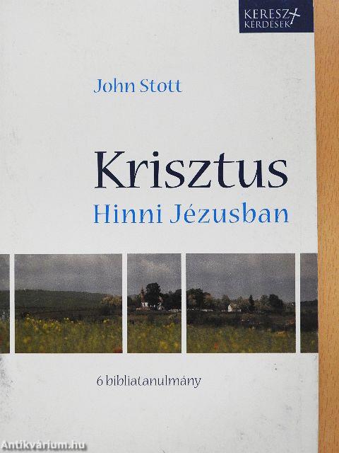 Krisztus - Hinni Jézusban