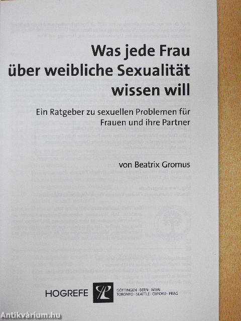 Was jede Frau über weibliche Sexualität wissen will