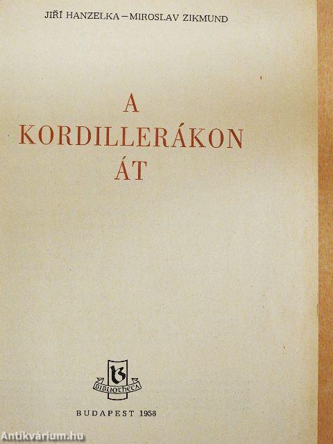 A Kordillerákon át