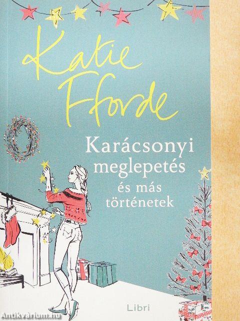 Karácsonyi meglepetés és más történetek
