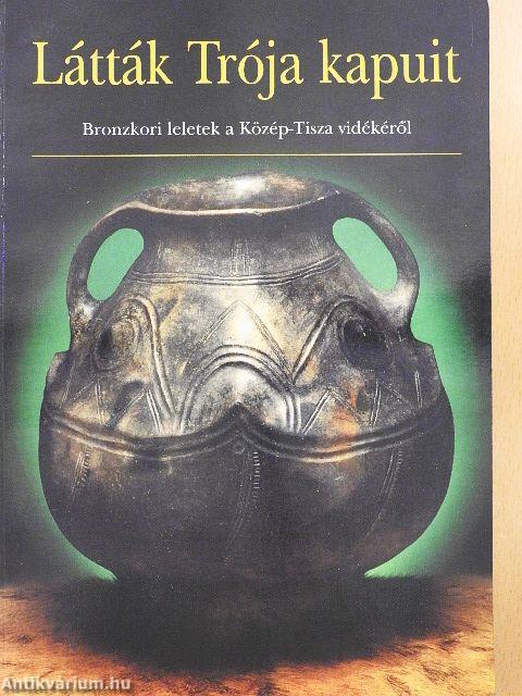 Látták Trója kapuit