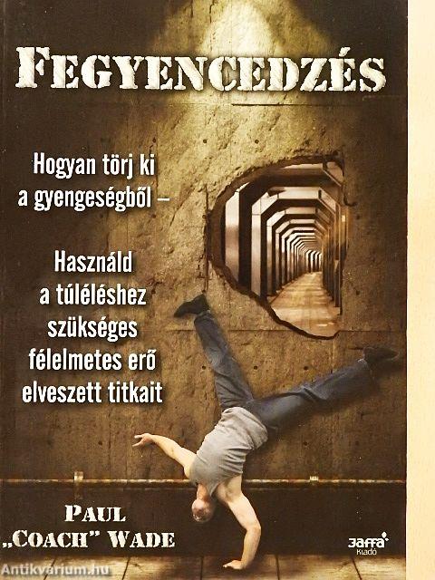 Fegyencedzés 1-2.