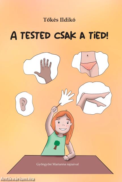 A tested csak a tied!