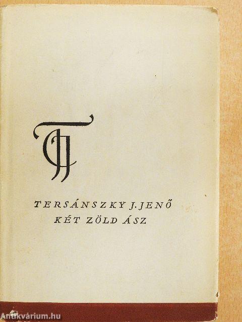 Két zöld ász/Az elnök úr inasévei