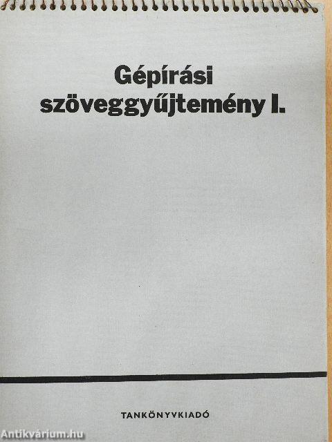 Gépírási szöveggyűjtemény I.