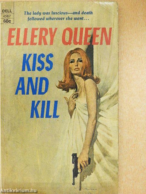 Kiss and Kill