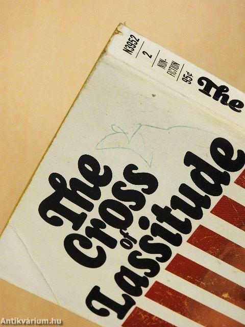 The Cross of Lassitude