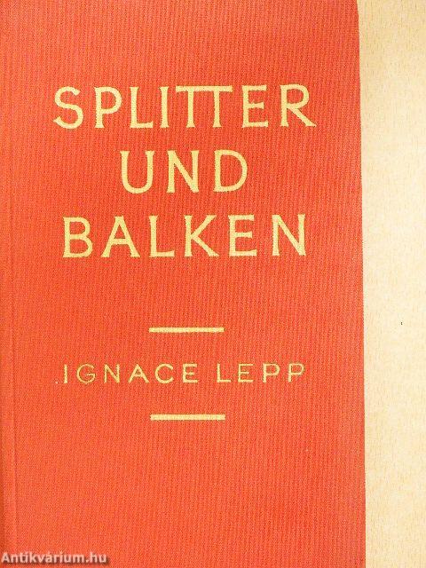 Splitter und Balken