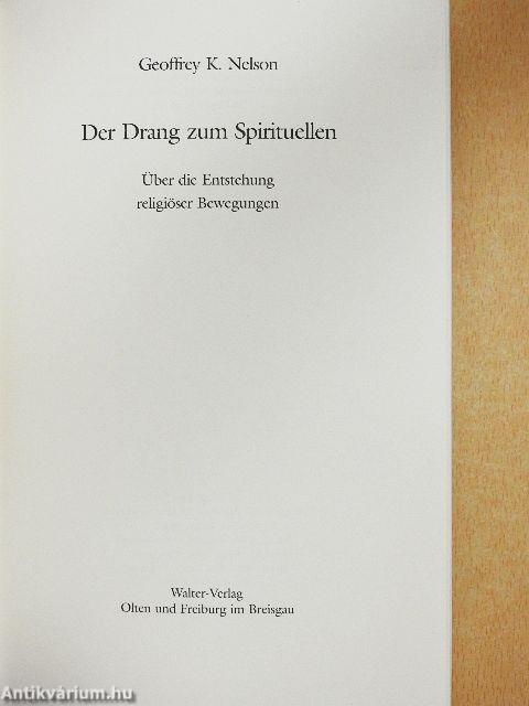 Der Drang zum Spirituellen