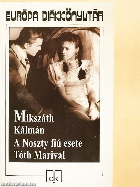 A Noszty fiú esete Tóth Marival