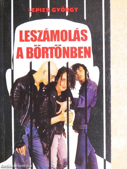 Leszámolás a börtönben