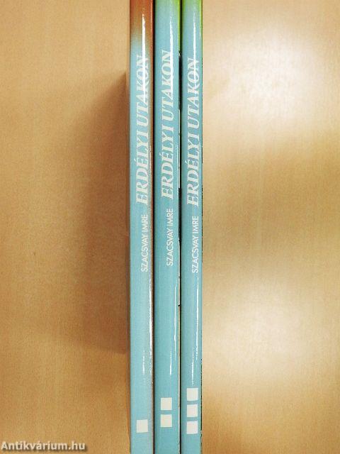 Erdélyi utakon I-III.