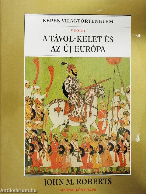A Távol-Kelet és az új Európa
