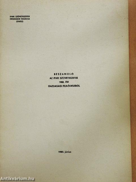 Beszámoló az ipari szövetkezetek 1982. évi gazdasági fejlődéséről