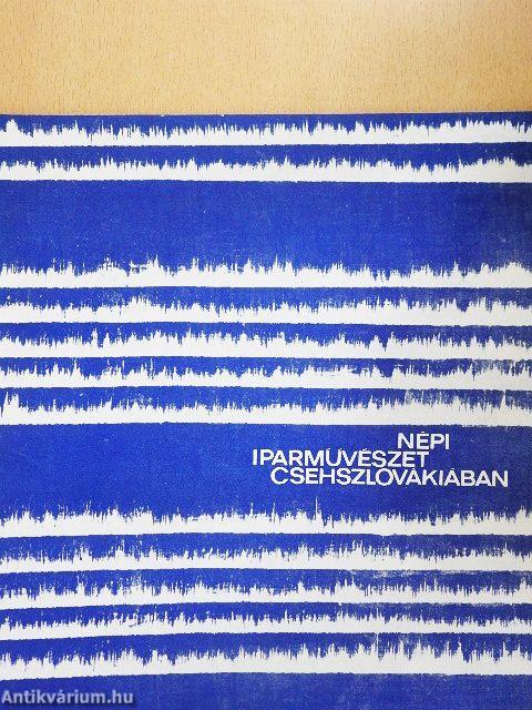 Népi iparművészet Csehszlovákiában