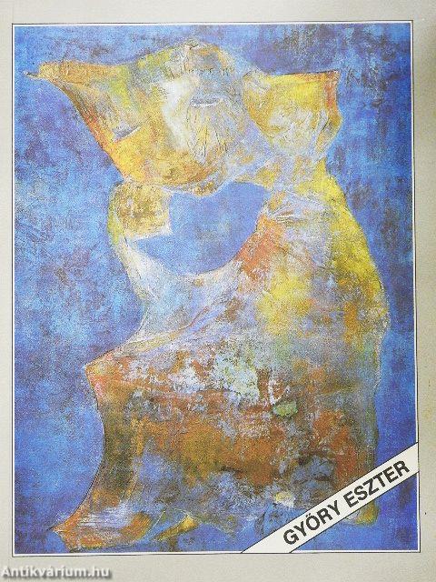 Győry Eszter gyűjteményes kiállítása