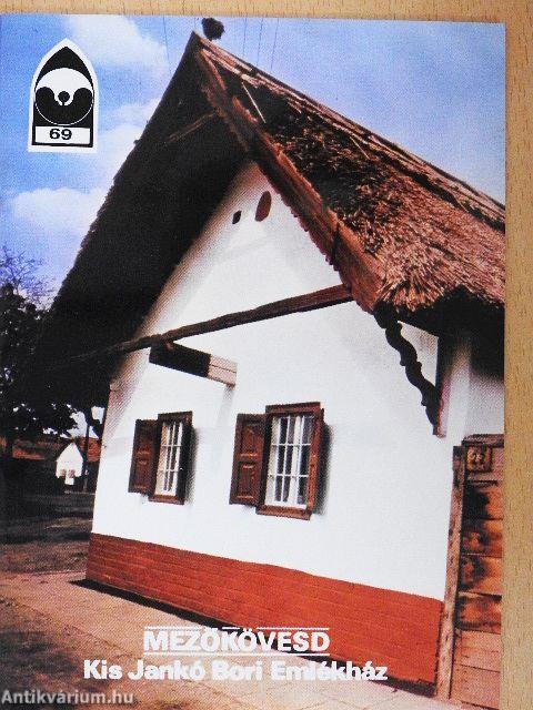 Mezőkövesd - Kis Jankó Bori Emlékház