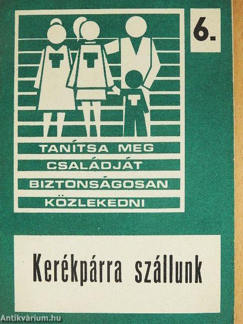 Kerékpárra szállunk