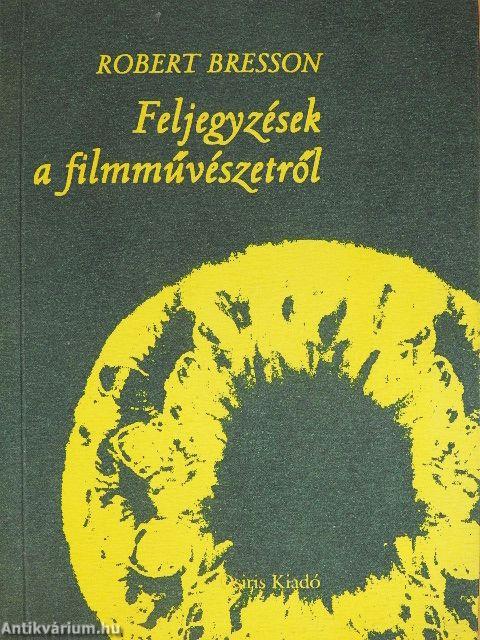 Feljegyzések a filmművészetről