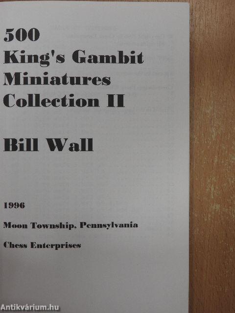 500 King's Gambit Miniatures - Collection II