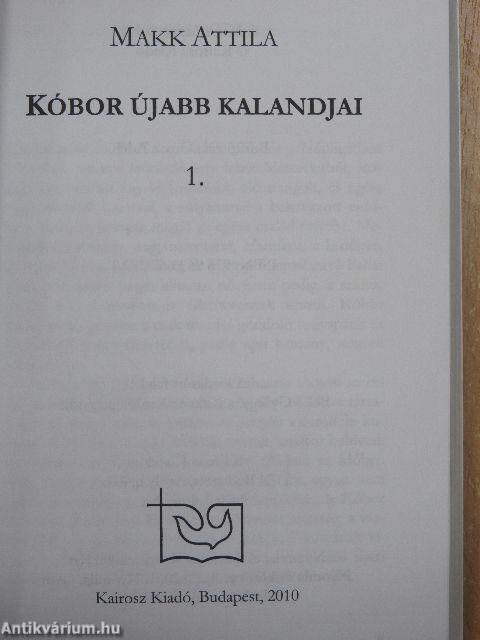 Kóbor újabb kalandjai 1.