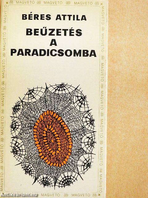 Beűzetés a paradicsomba