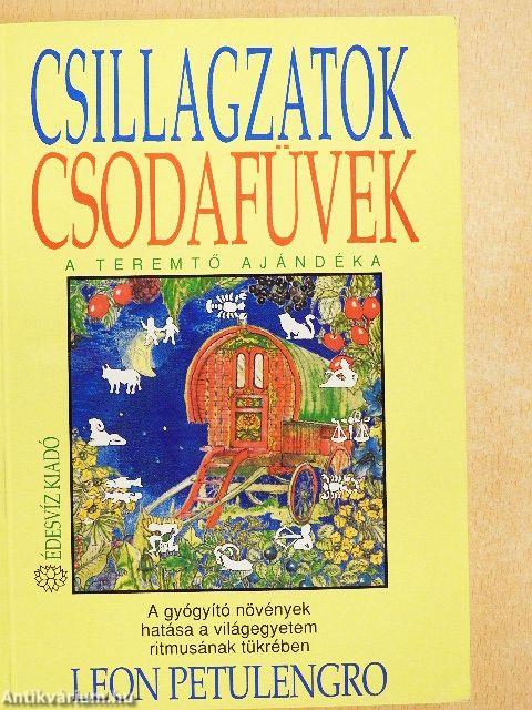 Csillagzatok, Csodafüvek