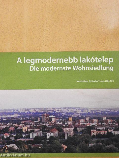 A legmodernebb lakótelep