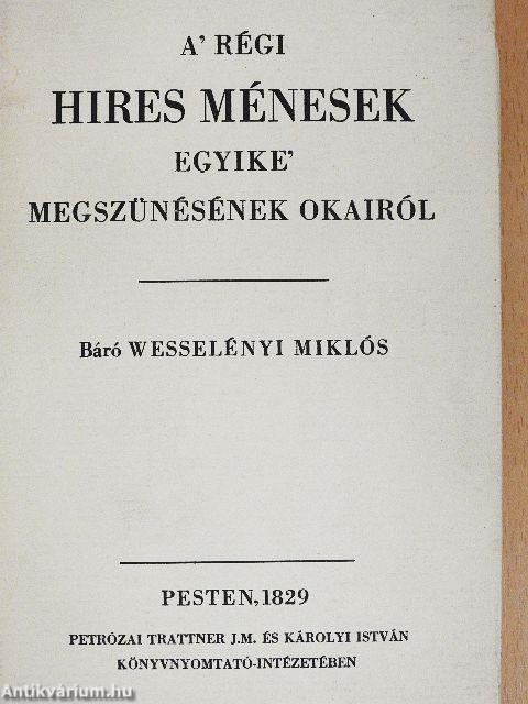A' régi hires ménesek egyike' megszünésének okairól