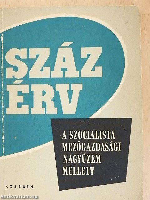 Száz érv a szocialista mezőgazdasági nagyüzem mellett