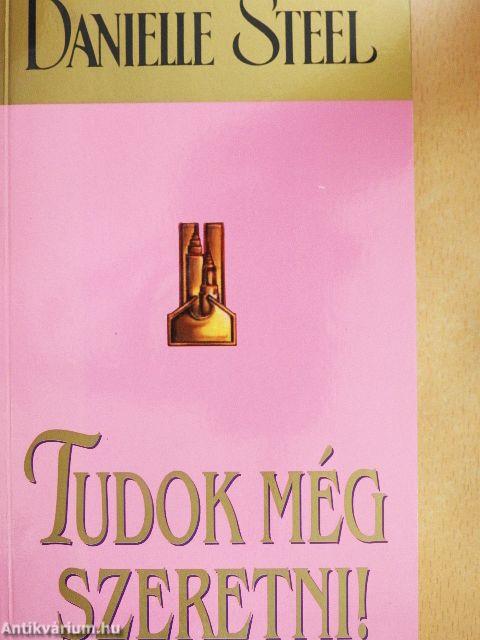 Tudok még szeretni!