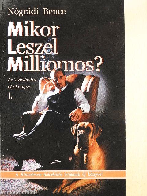 Mikor leszel milliomos? I.