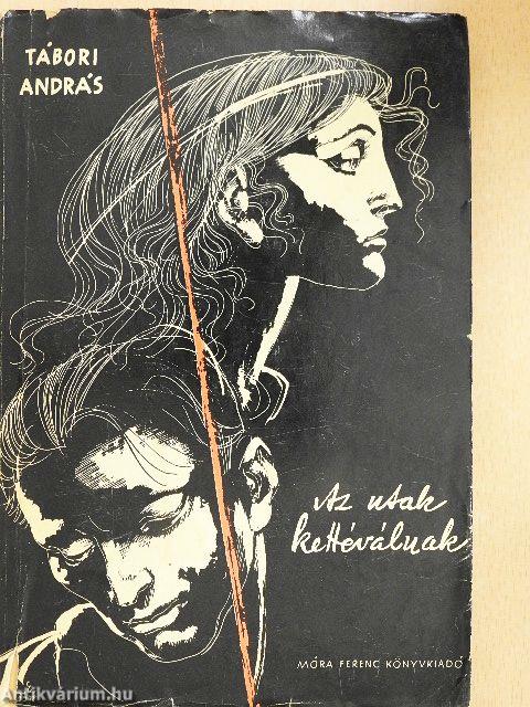 Az utak kettéválnak