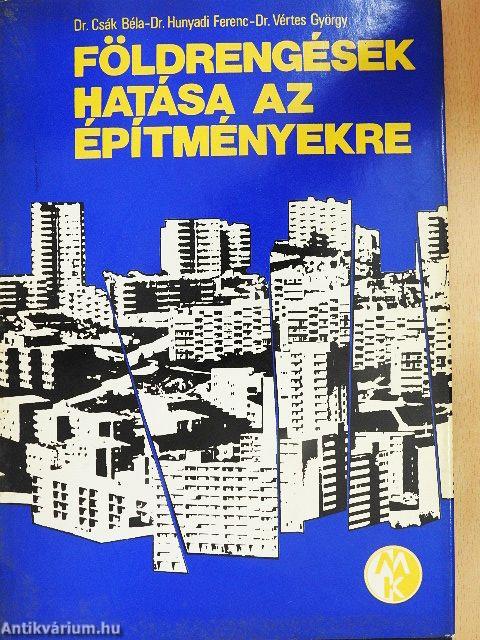 Földrengések hatása az építményekre