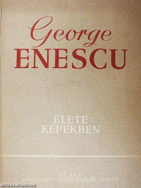 George Enescu élete képekben