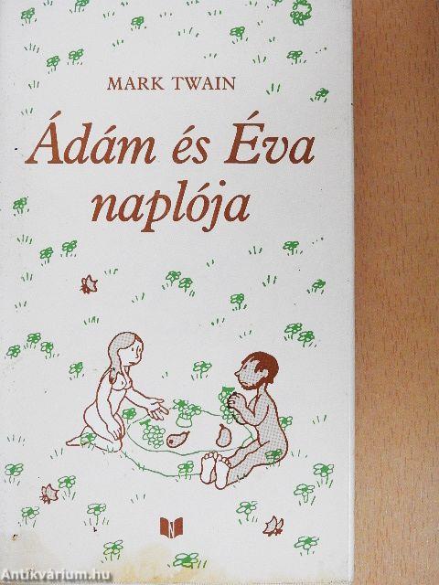 Ádám és Éva naplója