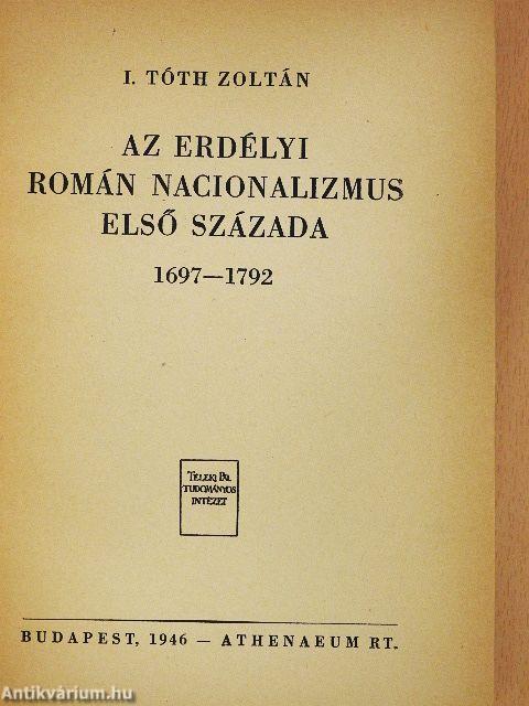 Az erdélyi román nacionalizmus első százada