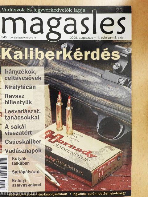 Magasles 2005. augusztus