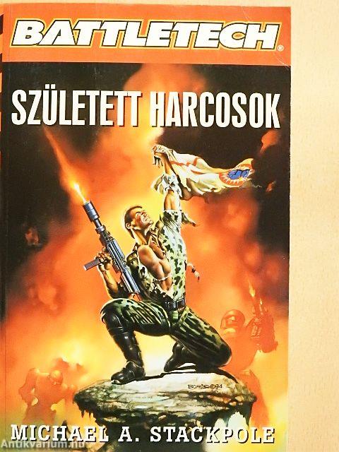 Született harcosok