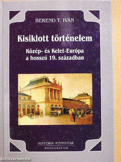 Kisiklott történelem