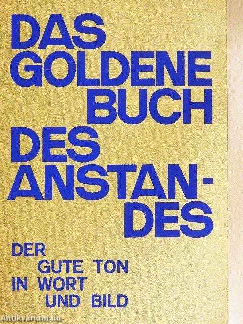 Das goldene Buch des Anstandes