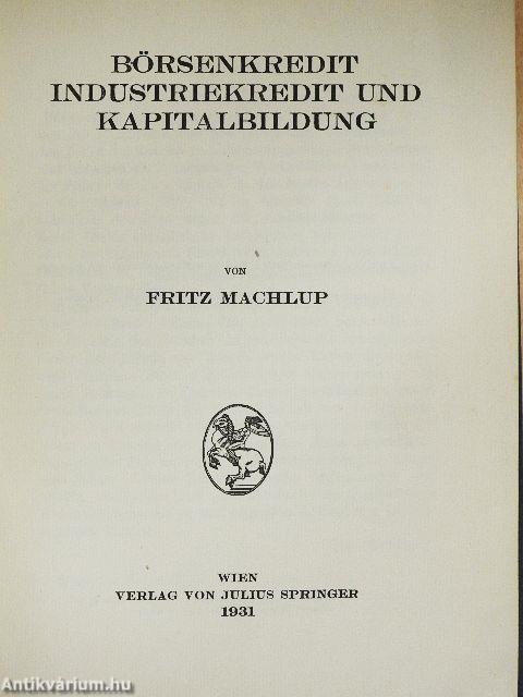 Börsenkredit Industriekredit und Kapitalbildung