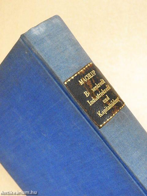 Börsenkredit Industriekredit und Kapitalbildung