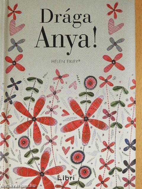 Drága Anya!