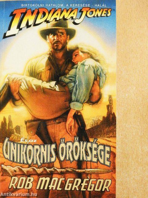 Indiana Jones és az Unikornis öröksége