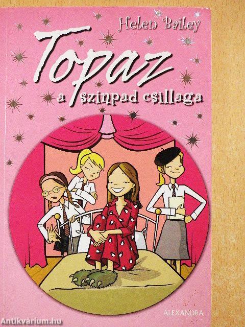 Topaz a színpad csillaga